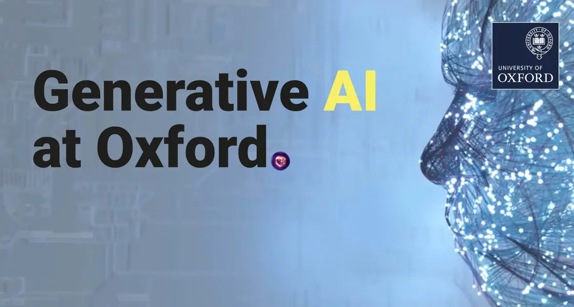 Generative AI at Oxford